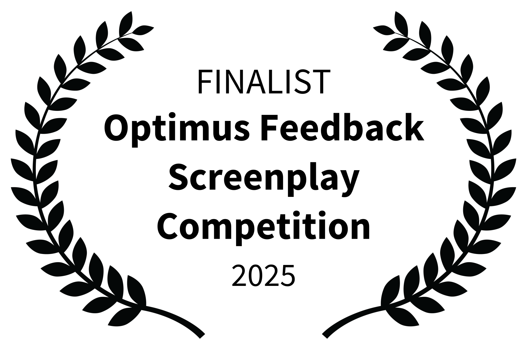 FINALIST-OptimusFeedbackScreenplayCompetition-2025 FINALIST - Optimus Feedback Screenplay Competition - 2025