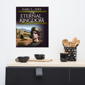 The Eternal Kingdom 16 in. x 20 in. Poster